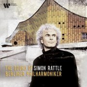 Berliner Philharmoniker, Sir Simon Rattle - The Sound of Simon Rattle (2023)