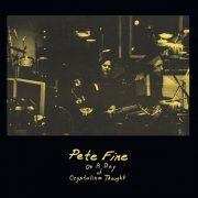 Pete Fine - On A Day of Crystalline Thought (2023)