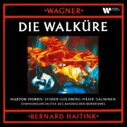 Éva Marton, Cheryl Studer, James Morris, Symphonieorchester des Bayerischen Rundfunks & Bernard Haitink - Wagner: Die Walküre (1988/2022)