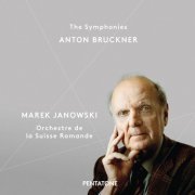 Marek Janowski - Bruckner: The Complete Symphonies (2019) [Hi-Res]
