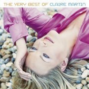 Claire Martin - The Very Best of Claire Martin (2001)