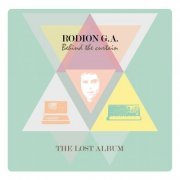 Rodion G.A. - Behind the Curtain: The Lost Album (2014)