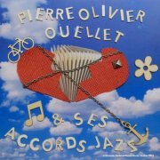 Pierre Olivier Ouellet - Pierre Olivier Ouellet et ses Accords Jazz (2019)