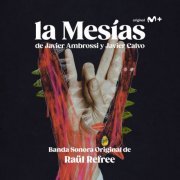 Raül Refree - La Mesías (2023) [Hi-Res]