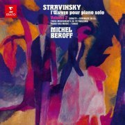 Michel Beroff - Stravinsky: L'œuvre pour piano solo, vol. 2. Trois mouvements de Pétrouchka, Piano-Rag Music & Tango (1980/2021)
