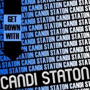 Candi Staton - Get Down with Candi Staton (2013)