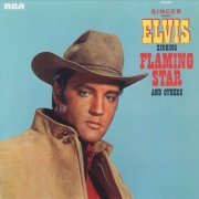 Elvis Presley - Elvis Singing Flaming Star And Others (2013) [Hi-Res]