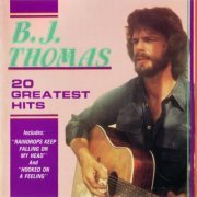 B.J. Thomas - 20 Greatest Hits (1990)