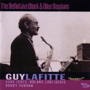 Guy Lafitte - Happy! (The Definitive Black & Blue Sessions) (Reissue) (1979/2004)