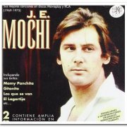 Juan Erasmo Mochi - Sus Mejores Canciones En Discos Movieplay y RCA (1969-1975) [2CD Remastered Set] (2001)