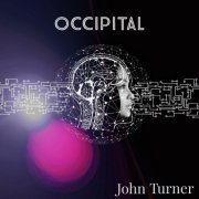 John Turner - Occipital (2022)