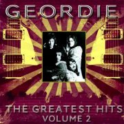 Geordie - Geordie - The Greatest Hits Vol. 2 (2016) flac