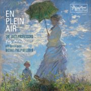 The Jazz Professors - En Plein Air: The Jazz Professors Play Monet (2015)