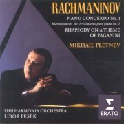 Mikhail Pletnev - Rachmaninov: Piano Concerto No. 1 & Rhapsody on a Theme of Paganini (2003)