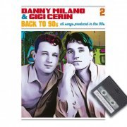 Danny Milano - Back to '90 Vol.2 (2022)
