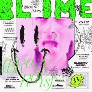 Brain Rays - Slime (2024)