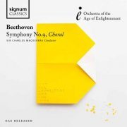 Orchestra of the Age of Enlightenment, Sir Charles Mackerras - Beethoven: Symphony No. 9 in D minor, Op. 125 'Choral' (2011)