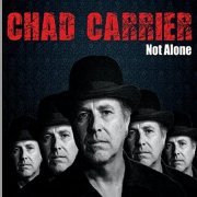 Chad Carrier - Not Alone (2022)
