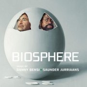 Danny Bensi and Saunder Jurriaans - Biosphere (Original Motion Picture Soundtrack) (2023) [Hi-Res]