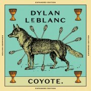 Dylan LeBlanc - Coyote (Expanded Edition) (2024) [Hi-Res]