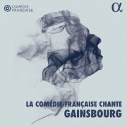 Noam Morgensztern, Stéphane Varupenne - La Comédie-Française chante Gainsbourg (2023)