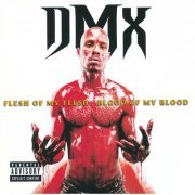 DMX - Flesh Of My Flesh, Blood Of My Blood (1998)