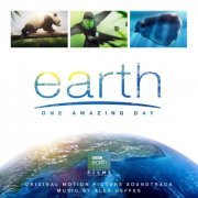 Alex Heffes - Earth: One Amazing Day (Original Motion Picture Soundtrack) (2017) [Hi-Res]