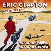 Eric Clapton - One More Car, One More Rider (2002) [flac]
