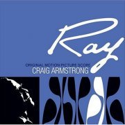 Craig Armstrong - Ray (Original Motion Picture Score) (2004)