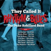 Duke Robillard - They Called It Rhythm & Blues (2022) [Hi-Res]