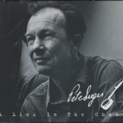Pete Seeger - A Link In The Chain (1996)