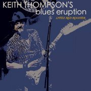 Keith Thompson - Keith Thompson's Blues Eruption; Little Red Rooster (2020) [Hi-Res]
