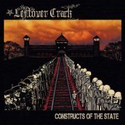 Leftöver Crack - Constructs of the State (2015)