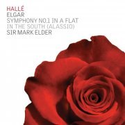 Christine Rice, Hallé Orchestra, Mark Elder - Elgar: Symphony No. 1, In The South & In Moonlight (2003)