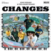 King Gizzard & The Lizard Wizard - Changes (2022) [Hi-Res]