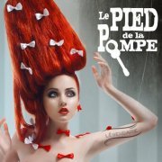 Le Pied De La Pompe - Légendaire (2013) flac