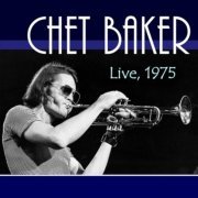 Chet Baker - Live, 1975 (2018/2020)