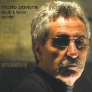 Mario Pavone - Ancestors - Double Tenor Quintet (2008)