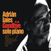 Adrian Iaies - Goodbye (Solo piano) (2024) [Hi-Res]
