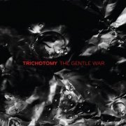Trichotomy - The Gentle War (2011) [Hi-Res]