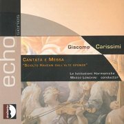 Marco Longhini - Carissimi: Messa & Cantata "Sciolto havean dall'alte sponde" (1995)