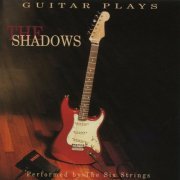 The Six Strings - Guitar Plays The Shadows (1999)