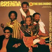 Brenda & The Big Dudes - Weekend Special (US Remix) (1986) [Hi-Res]