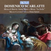 Melodi Cantores, Elena Sartori - Scarlatti: Messa di Madrid, Stabat Mater & Messa 'La Stella' (2013)
