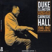 Duke Ellington - Complete Prestige Carnegie Hall 1946-1947 Concerts (2001)