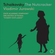 Vladimir Jurowski - Tchaikovsky: The Nutcracker, Op. 71, TH 14 (Live) (2019) [DSD512]