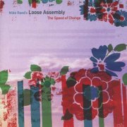 Mike Reed's Loose Assembly - The Speed of Change (2008)