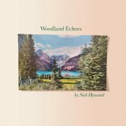 Nick Heyward - Woodland Echoes (Deluxe Edition) (2023)