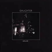 Daughter - 4AD Session EP (2014)
