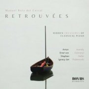 Manuel Ruiz Del Corral - Retrouvées: Hidden Treasures of Classical Piano (2023)
